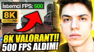 8K VALORANT OYNADIM ✔️500 FPS (VALORANT TÜRKÇE)