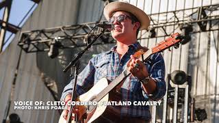 Cleto Cordero: Flatland Cavalry Is Proud to Be From Lubbock