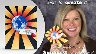 How to make the Sunburst Watercolor Wash Technique Card featuring Stampin Up