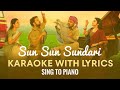 Sun Sun Sundari | Ordinary | Piano Karaoke with Lyrics | Sing to Piano by Athul Bineesh