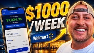 How I would make $1000 a week with Walmart Spark! 