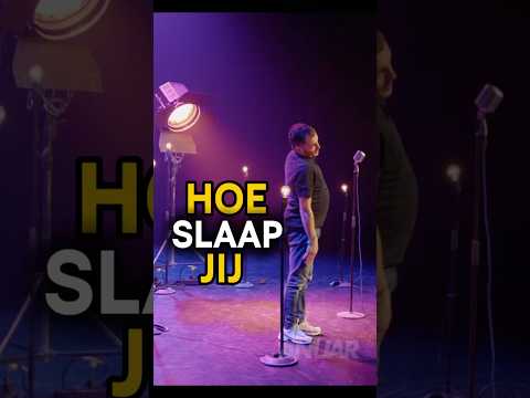 HOE SLAAP JIJ