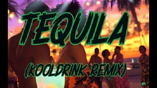 Jaz Karis, Kooldrink & Reekado Banks - TEQUILA (Kooldrink Remix) (Lyrics)