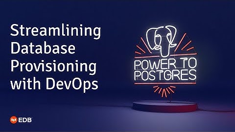 Streamlining Database Provisioning with DevOps | Webinar