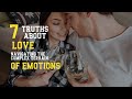 Seven truths about love  love psychology wise live