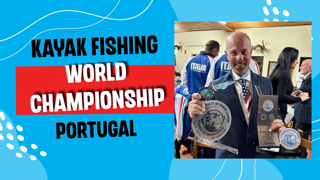 Kayak Fishing World Championship Portugal YouTube