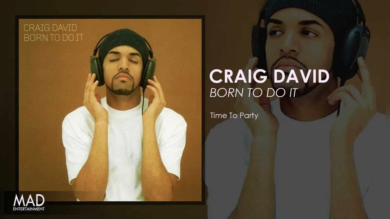 洋楽 Craig David Time to Party SLP-159 Craig David - Time to Party | Deezer