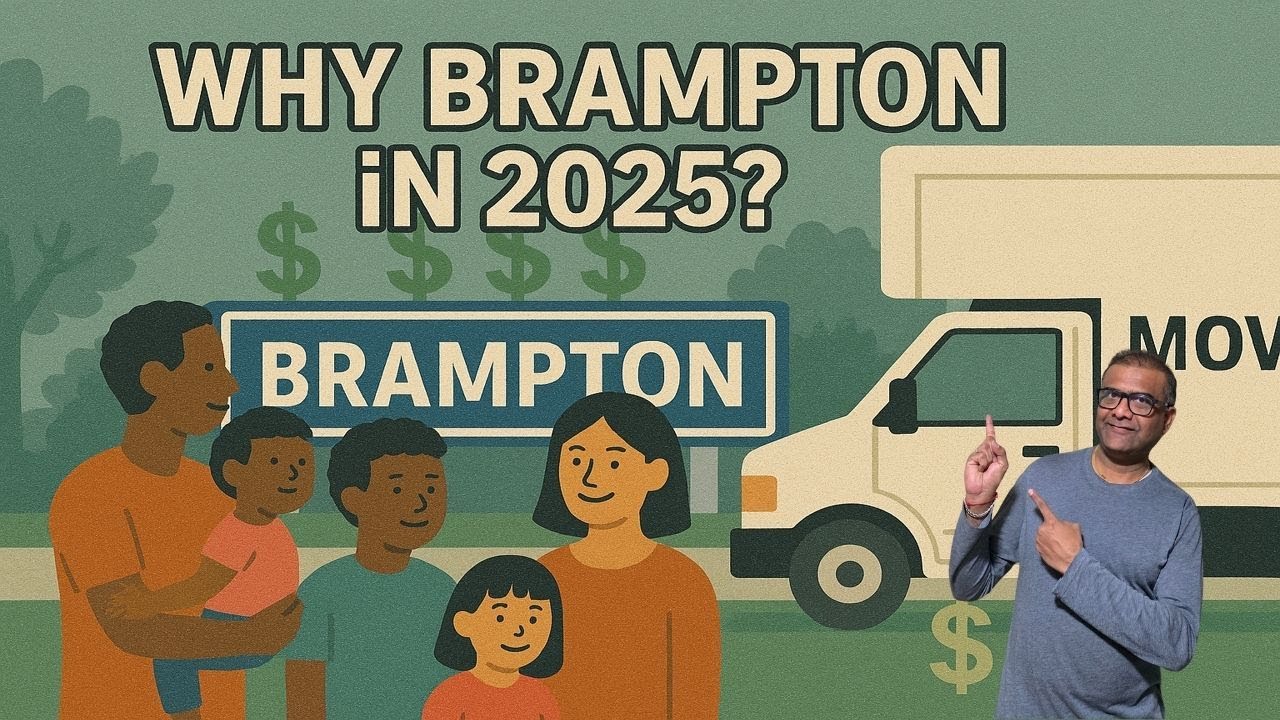 Top 5 Reasons People Are Moving to Brampton in 2025 (Watch Before You Move!)