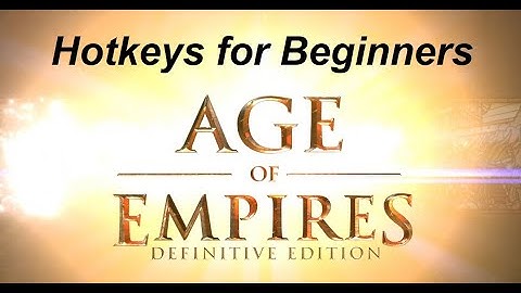 Age of Empires: Basic Hotkey Tips for Beginners