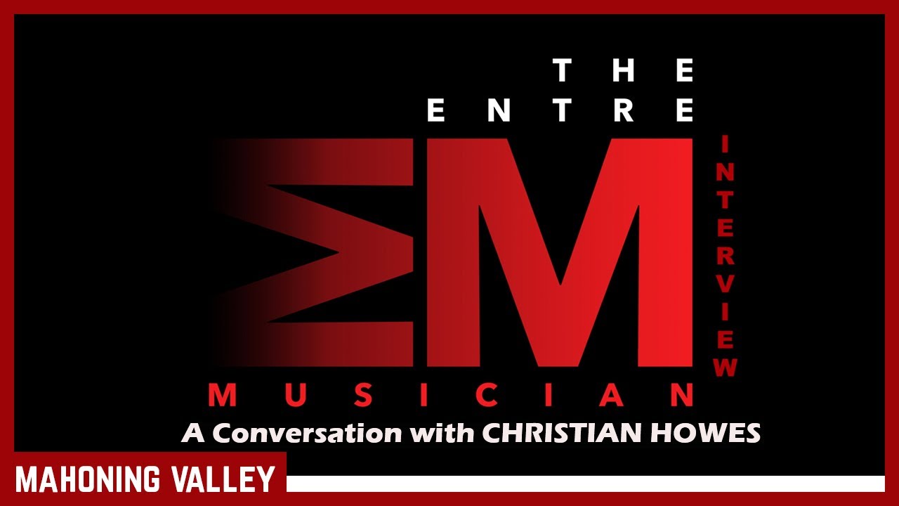 Entre Musician:  Christian Howes