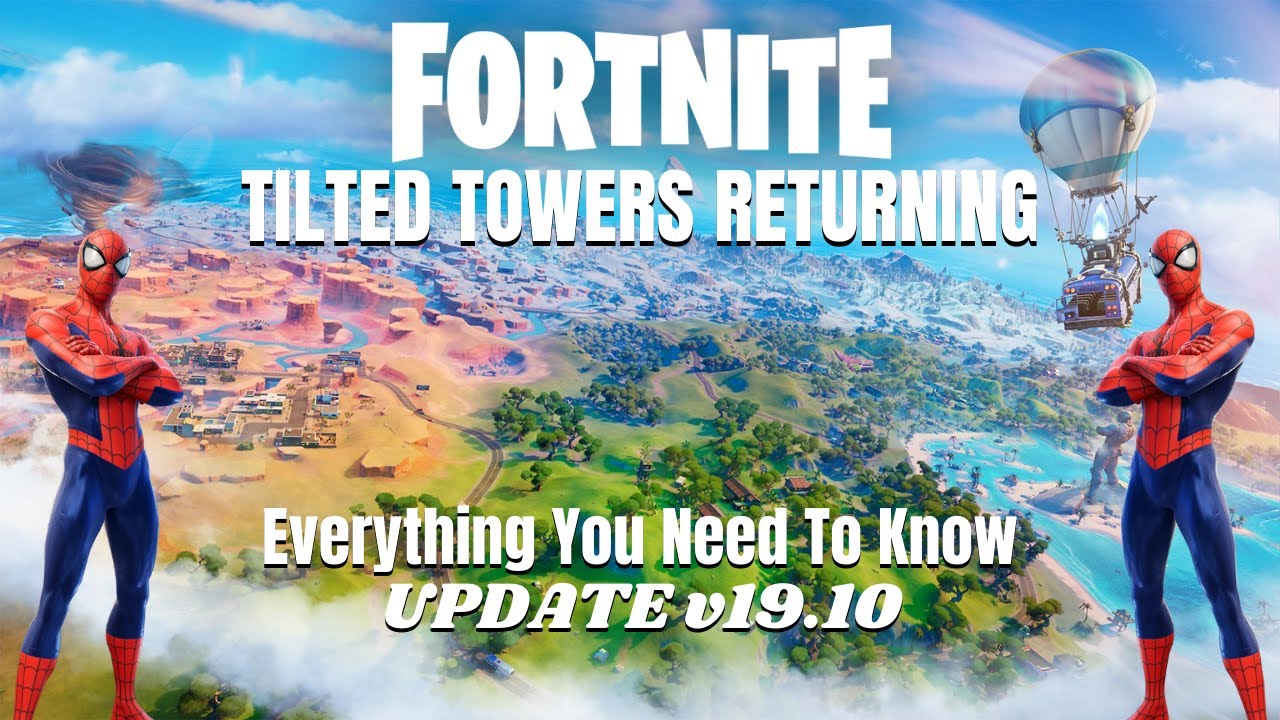 Fortnite Update (v19.10) Everything You Need To Know (Tilted Towers, Mythics, New Skins & More)