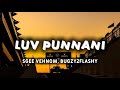 SGEE VEHNOM BUGZY2FLASHY LUV PUNNANI