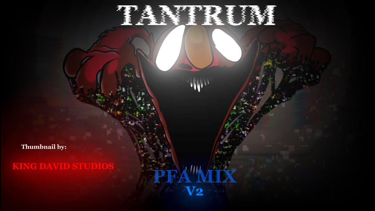 FNF: PFA’s Nostalgic Nightmare: Tantrum (PFA Mix)