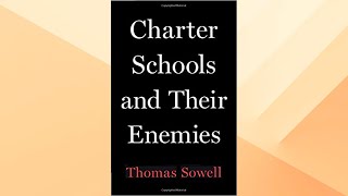 Should You Consider Charter Schools? Thomas Sowell and Dennis Prager Take Calls