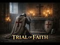 Trial of Faith | Gregorian Templar Chant | Discipline and Endurance