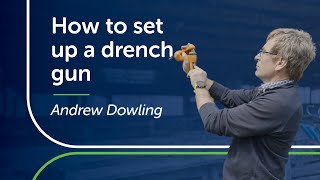 How to Set up a Drench Gun | PGG Wrightson