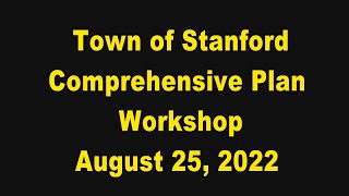 Stanford Comprehensive Plan Workshop 8 25 22