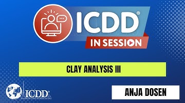 Clay Analysis III - ICDD InSession Webinar