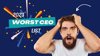 Best and Worst CEOs of 2023 by Employee Ratings! #employees #ceo