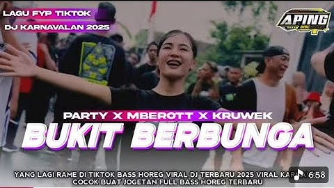 DJ PARTY X MBEROT‼️ BUKIT INDAH BERBUNGA STYLE KARNAVAL 2025 YANG LAGI VIRAL ,MELODY KRUWEK FULL BAS