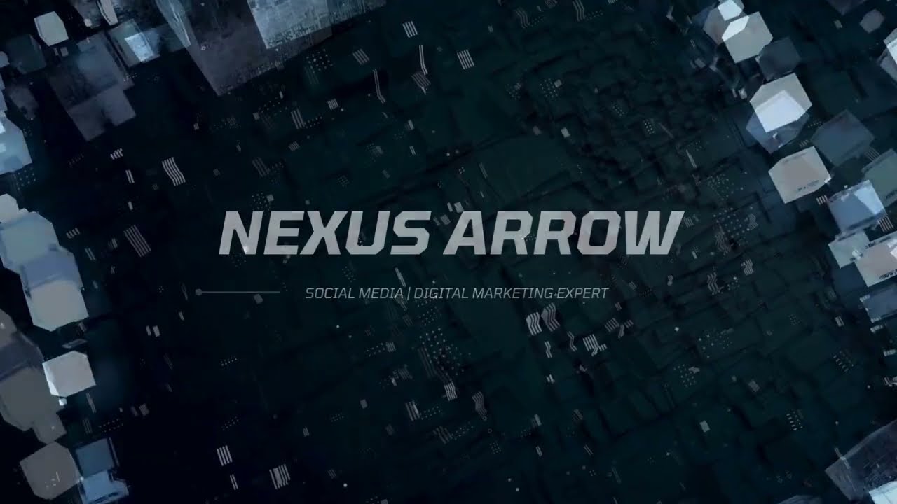 Nexus Arrow YouTube Digital Marketing Solution and Social Media Expert