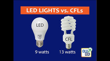 The difference between LEDs and Compact Fluorescent bulbs (CFLs)