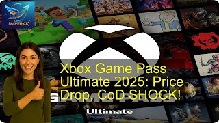Xbox Game Pass Ultimate 2025: Price Drop, CoD SHOCK!