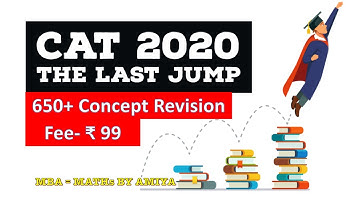 #CAT2020  : THE LAST LAP - Final Revision : 650 + Concepts