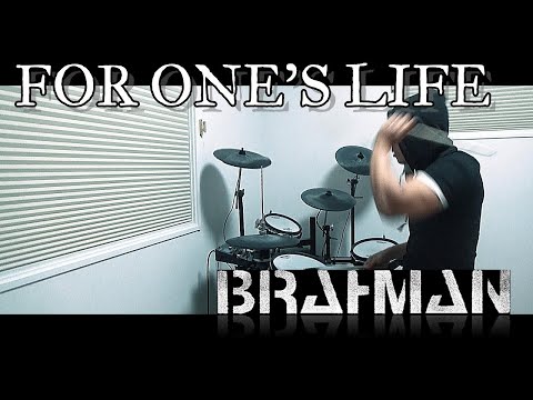 FOR ONE'S LIFE / BRAHMAN ドラム 叩いてみた【DRUM COVER】