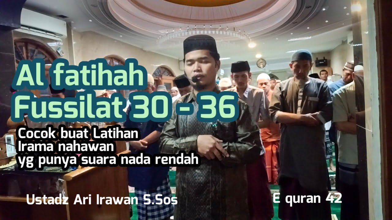Surah Al Fatihah dan fussilat ayat 30-36 nahawan | Ustadz Eri Irawan S. Sos