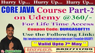 CORE JAVA Course Part - 2 on Udemy @360/-