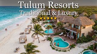 10 Best Resorts in Tulum | The Best Stays in Mexico's Paradise