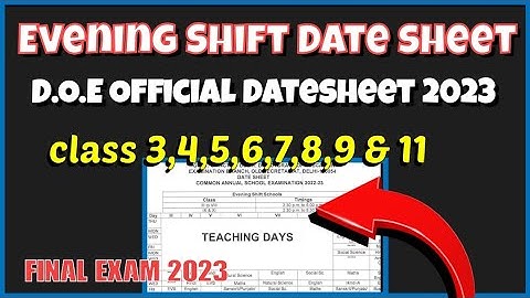 evening Shift doe datesheet 2023 | class 3to9, 11 ll doe common annual exam date sheet 2022/23
