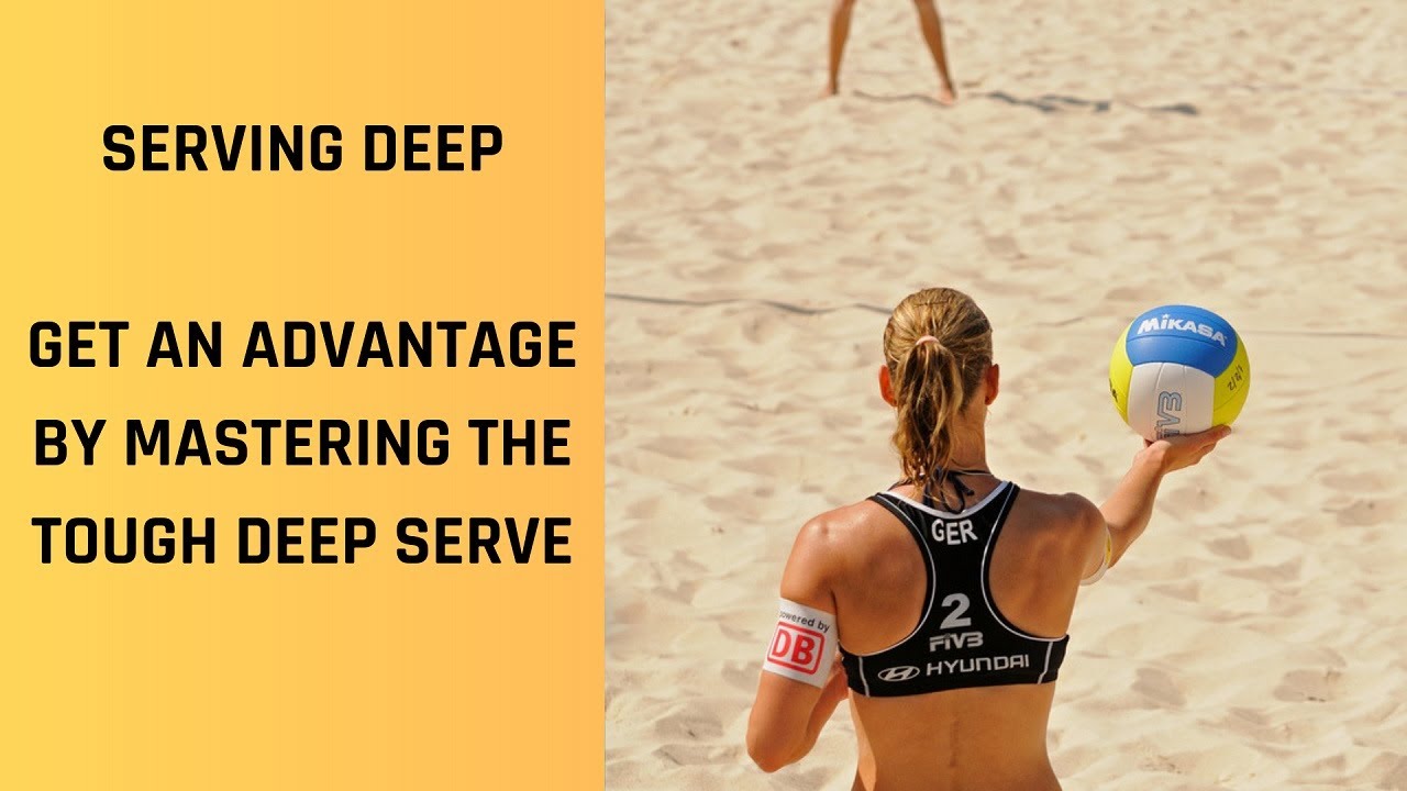 Beach Volleyball Strategy for Serving Deep (BEACH VOLLEYBALL SERVING STRATEGY EXPLAINED!)