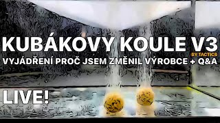 LIVE! KUBÁKOVY KOULE - REAKCE NA VYJÁDŘENÍ + Q&A - PROČ JSEM ZMĚNIL VÝROBCE BOILIES KUBÁKOVY KOULE?!