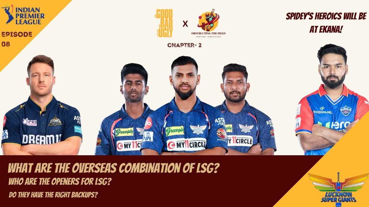 LSG Post Auction Squad Review | Good, Bad, Ugly - Chapter 2 | Obstructing the Field