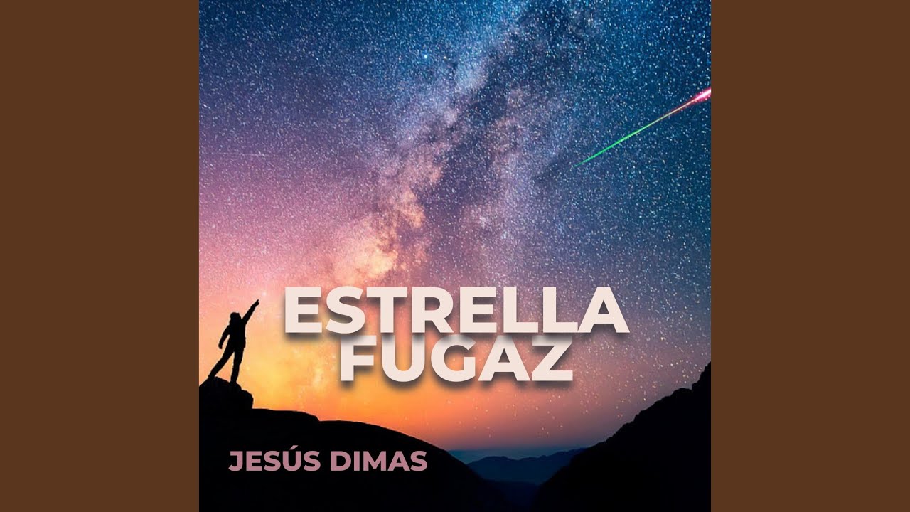 Mira Estrella Fugaz en YouTube Mira Estrella Fugaz en YouTube