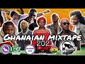 GHANAIAN AFROBEATS MIXTAPE 2021 🔥🔥🔥  ♫ II DJ BabyGolo II Golo Nation