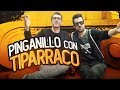 PINGANILLO CON TIPARRACO