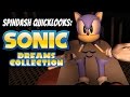 Spindash Quicklooks - SONIC DREAMS COLLECTION