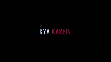 KYA KAREIN- Aditya Rikhari | Original | Official Music Video