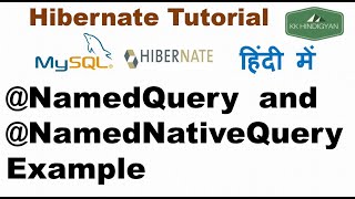 @NamedQuery and @NamedNativeQuery hibernate JPA Example | NamedQueries & @NamedNativeQueries Example