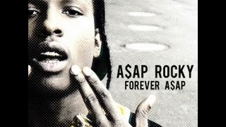 A$AP Rocky - Forevera$ap (Full Mixtape)