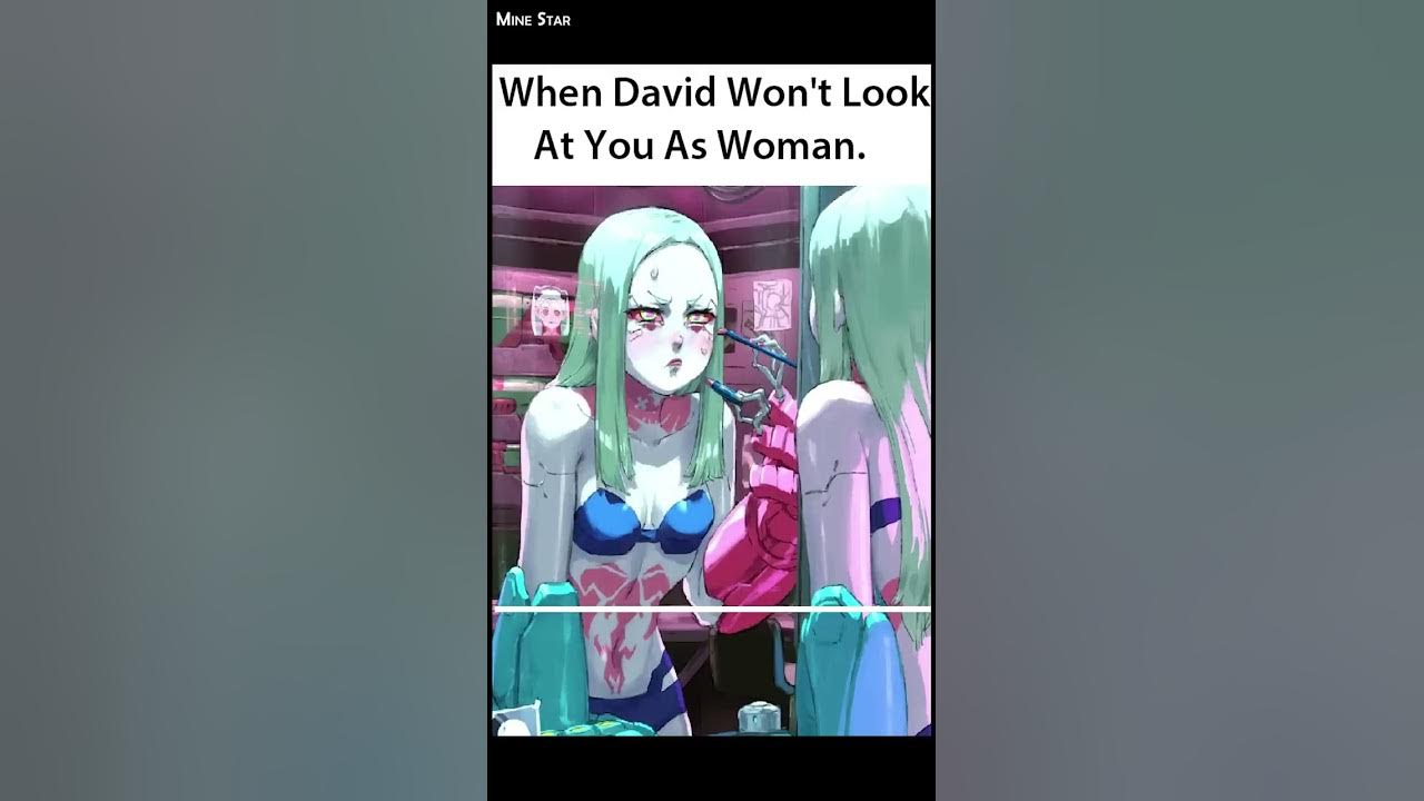 CyberPunk EdgeRunners Memes #1 #memes #shorts
