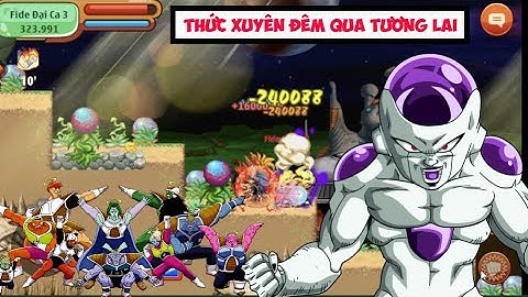 Ngọc Rồng Online - Thức thâu đêm làm nhiệm vụ qua tương lai.