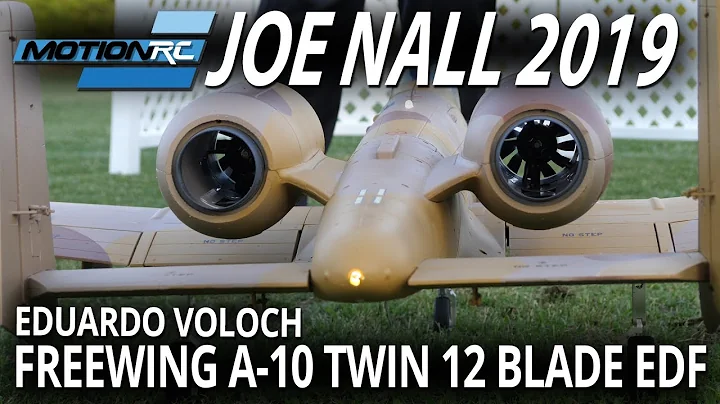 Joe Nall 2019 - Eduardo Voloch's Freewing A-10 - M...
