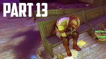 Fallout 4 Walkthrough - Part 13 "YOU CANT SIT THERE" (Let