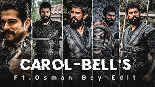 CAROL OF THE BELL'S||Ft.OSMAN BEY EDIT||#kurulusosman #osman