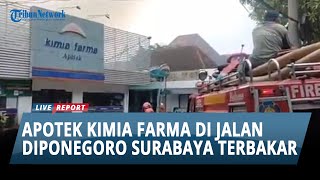 Apotek Kimia Farma di Jalan Diponegoro Surabaya Terbakar