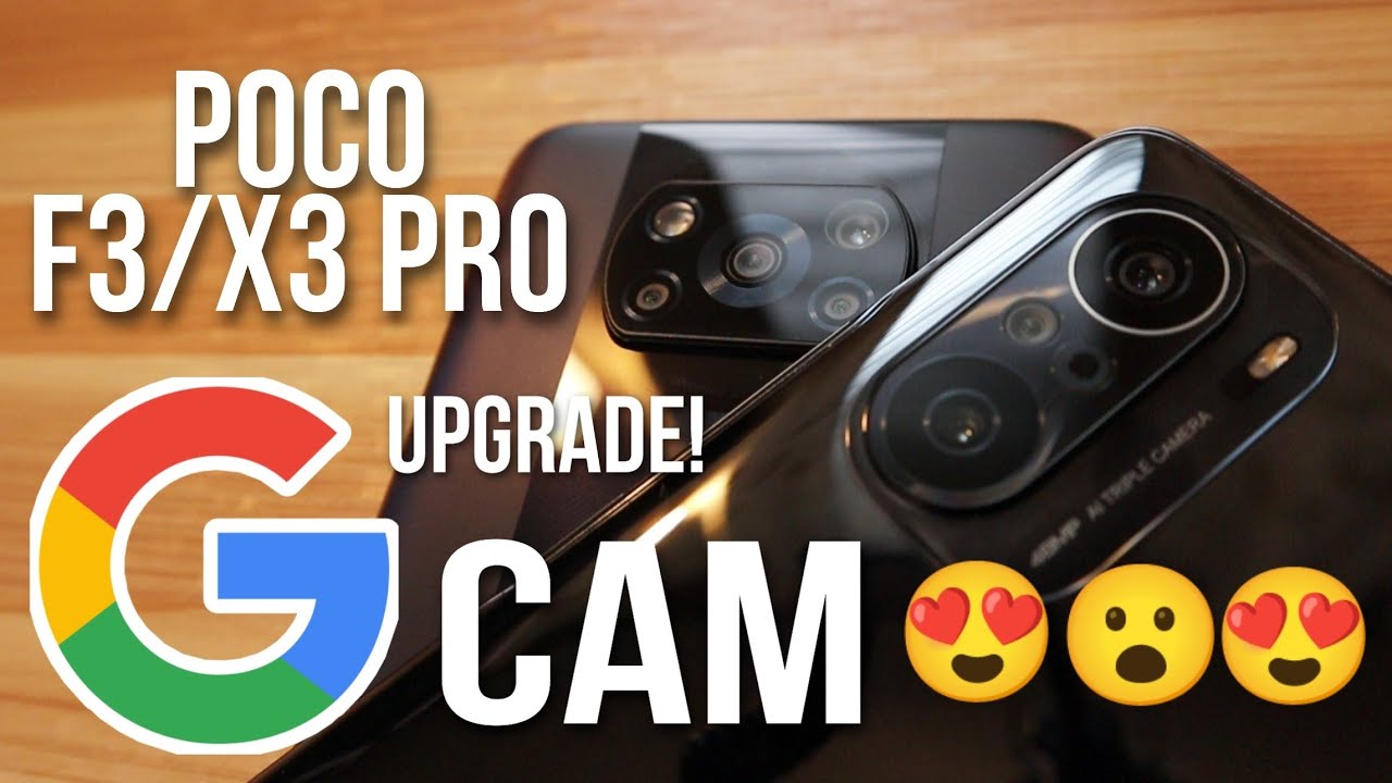 Poco F3 and Poco X3 Pro GCAM | How to install Google Camera - YouTube